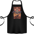 Funny Blacksmith Quote Cotton Apron 100% Organic Black