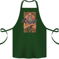 Funny Blacksmith Quote Cotton Apron 100% Organic Forest Green