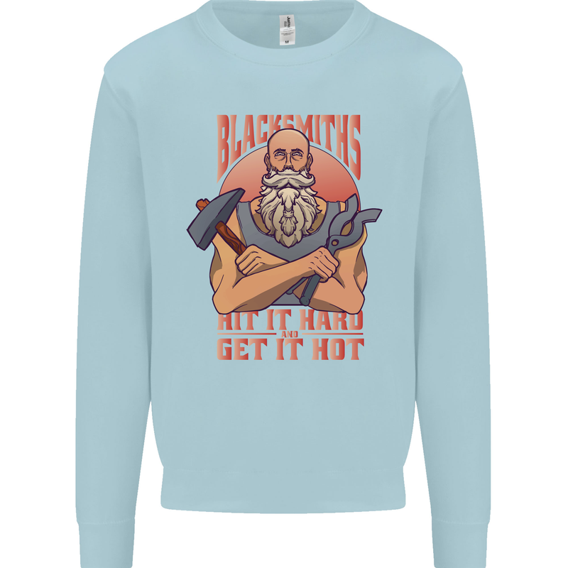 Funny Blacksmith Quote Kids Sweatshirt Jumper Light Blue