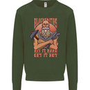Funny Blacksmith Quote Mens Sweatshirt Jumper Forest Green