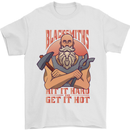 Funny Blacksmith Quote Mens T-Shirt 100% Cotton White
