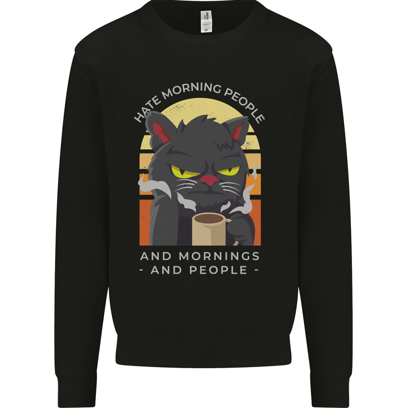 Funny Cat I Hate Morning People Coffee Mens Sweatshirt Jumper Black