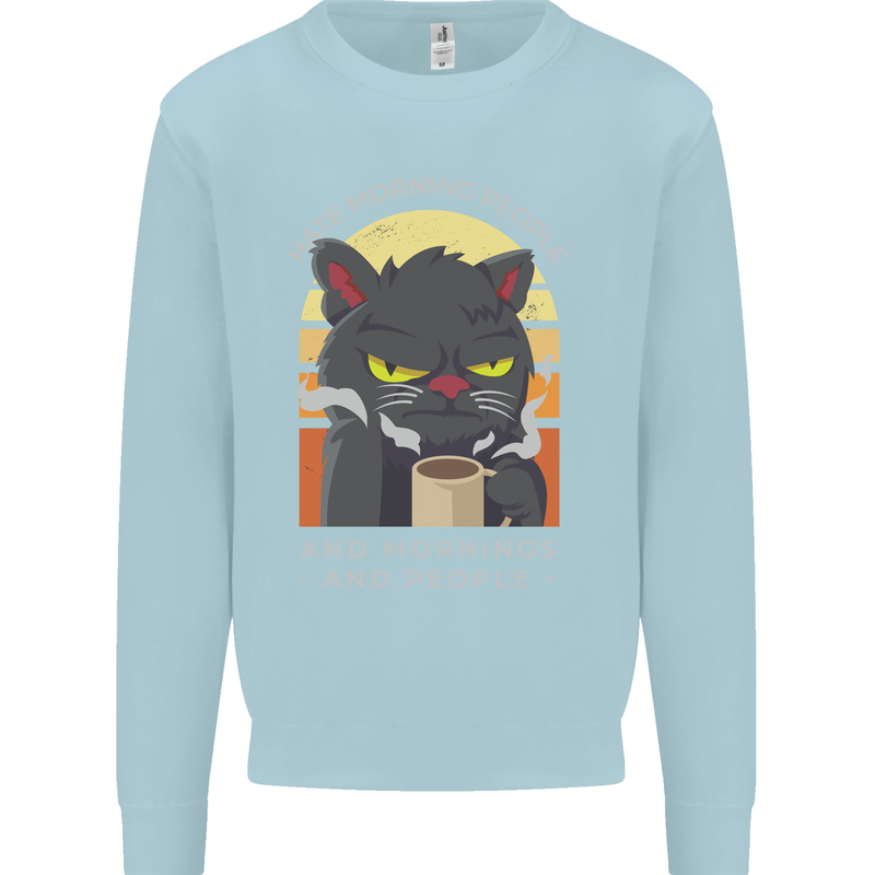 Funny Cat I Hate Morning People Coffee Mens Sweatshirt Jumper Light Blue