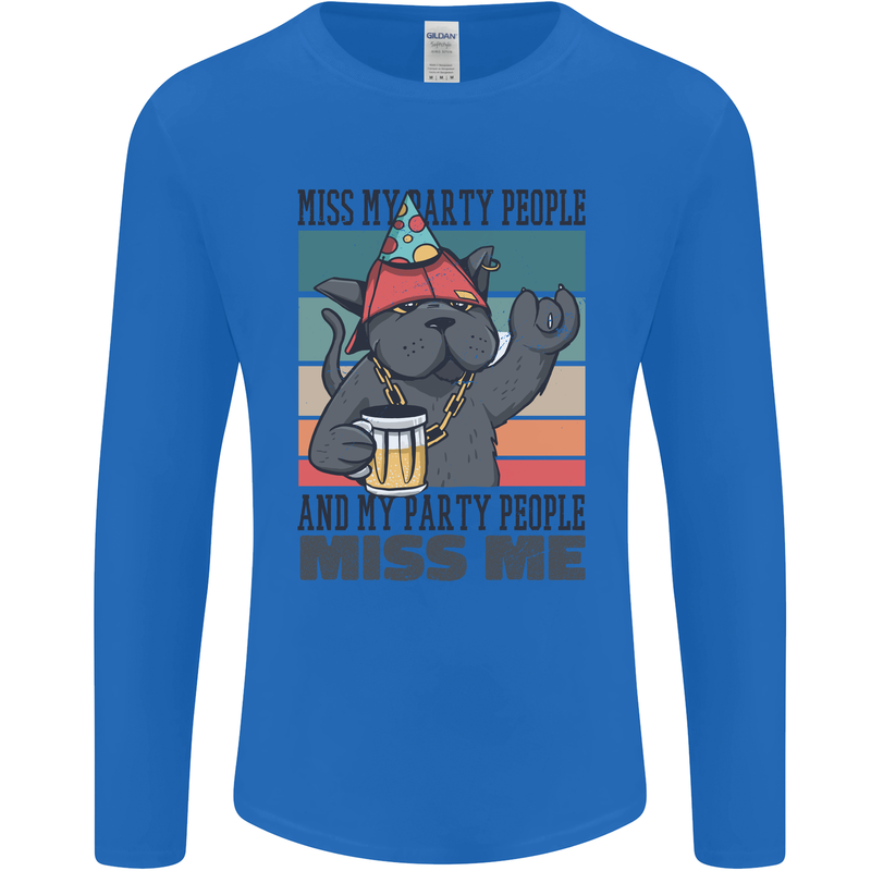 Funny Cat Miss My Party People Alcohol Beer Mens Long Sleeve T-Shirt Royal Blue