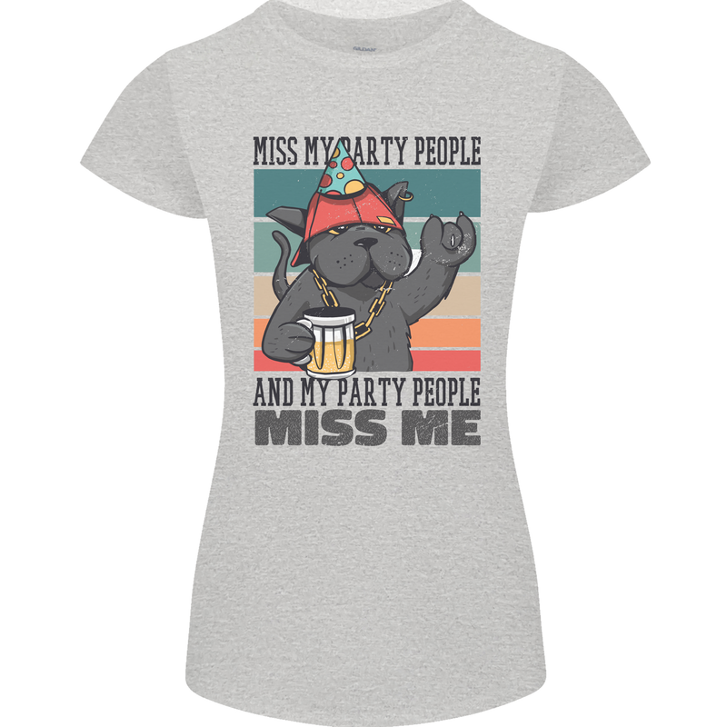 Funny Cat Miss My Party People Alcohol Beer Womens Petite Cut T-Shirt Sports Grey