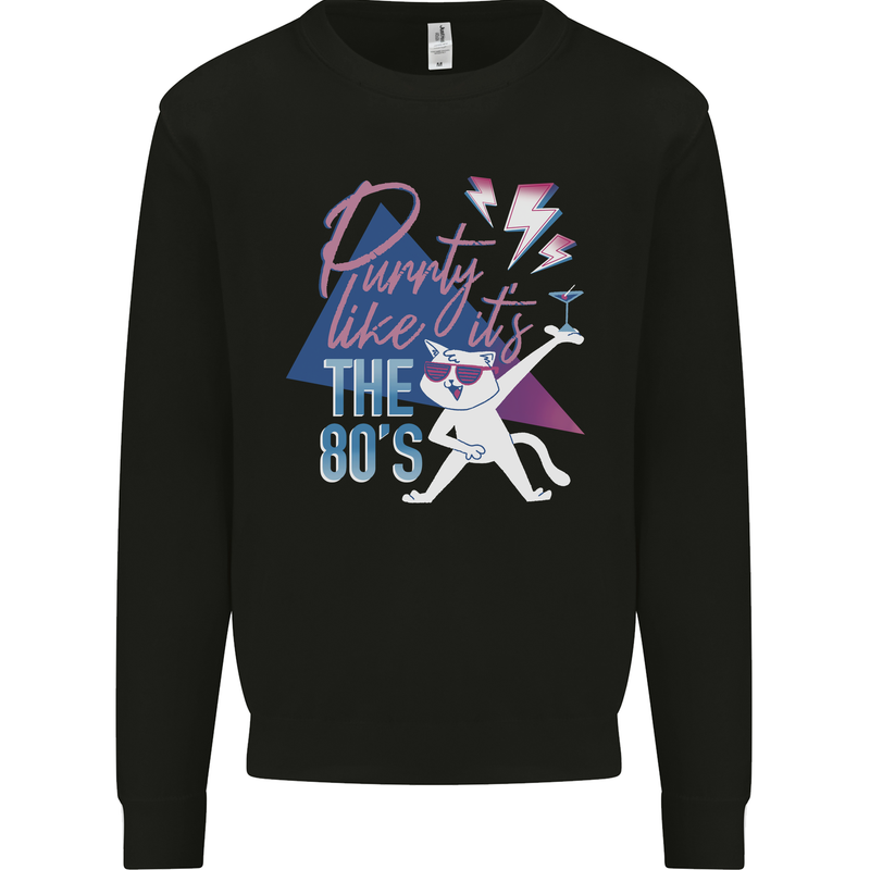 Funny Cat Purrty Like It's the 80's Mens Sweatshirt Jumper Black