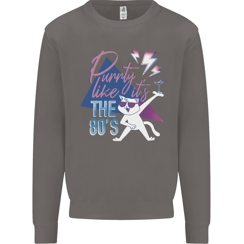 Funny Cat Purrty Like It's the 80's Mens Sweatshirt Jumper Charcoal