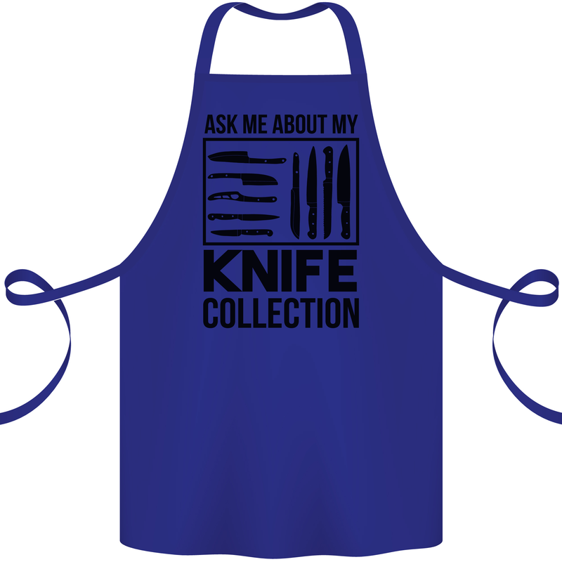 Funny Chef Ask About My Knife Collection Cotton Apron 100% Organic Royal Blue