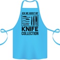 Funny Chef Ask About My Knife Collection Cotton Apron 100% Organic Turquoise