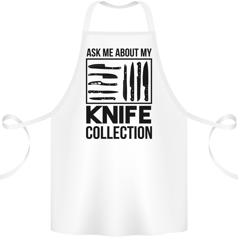 Funny Chef Ask About My Knife Collection Cotton Apron 100% Organic White