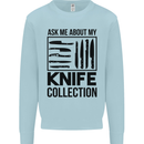 Funny Chef Ask About My Knife Collection Kids Sweatshirt Jumper Light Blue