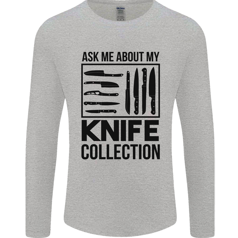 Funny Chef Ask About My Knife Collection Mens Long Sleeve T-Shirt Sports Grey