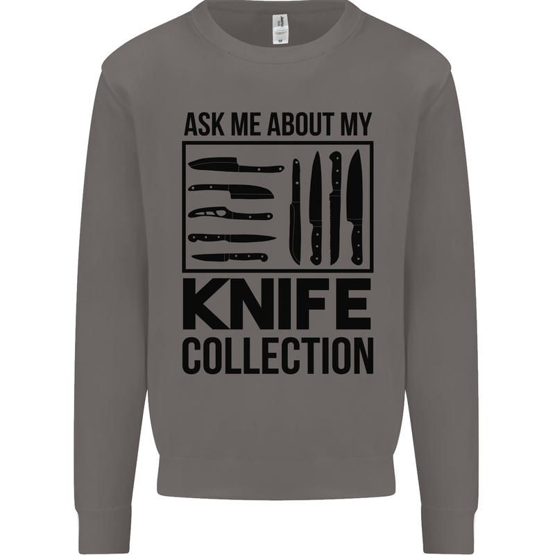 Funny Chef Ask About My Knife Collection Mens Sweatshirt Jumper Charcoal