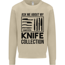 Funny Chef Ask About My Knife Collection Mens Sweatshirt Jumper Sand