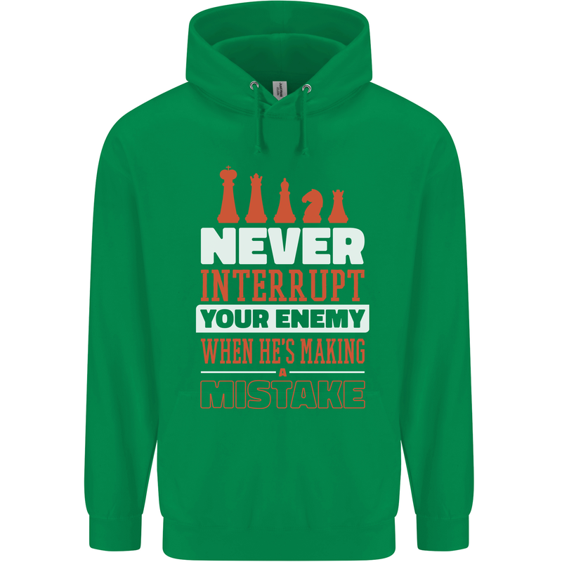 Funny Chess Never Interupt Your Enemy Mens 80% Cotton Hoodie Irish Green