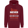 Funny Chess Never Interupt Your Enemy Mens 80% Cotton Hoodie Maroon