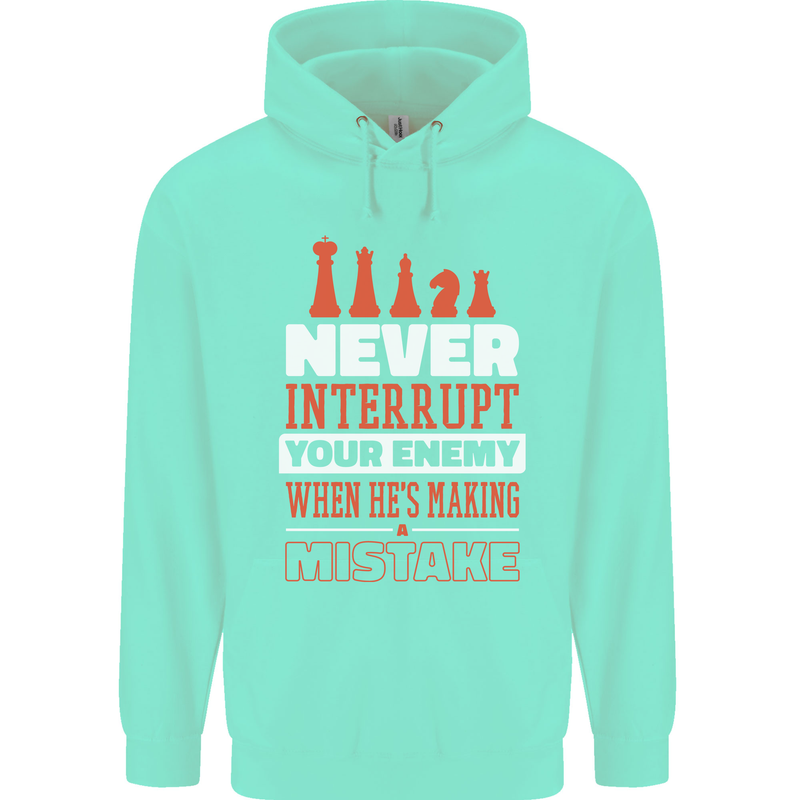 Funny Chess Never Interupt Your Enemy Mens 80% Cotton Hoodie Peppermint