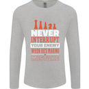 Funny Chess Never Interupt Your Enemy Mens Long Sleeve T-Shirt Sports Grey