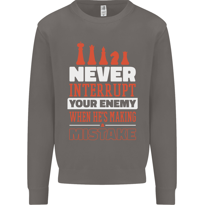 Funny Chess Never Interupt Your Enemy Mens Sweatshirt Jumper Charcoal
