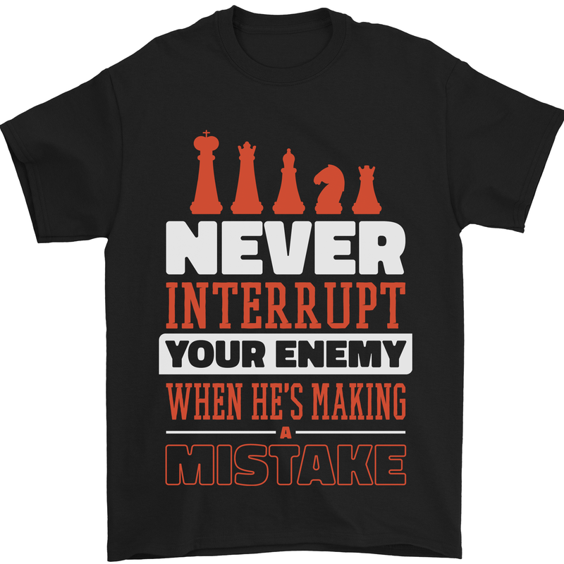 Funny Chess Never Interupt Your Enemy Mens T-Shirt Cotton Gildan Black