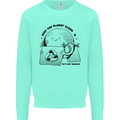 Funny Climate Change Keep the Planet Clean Mens Sweatshirt Jumper Peppermint
