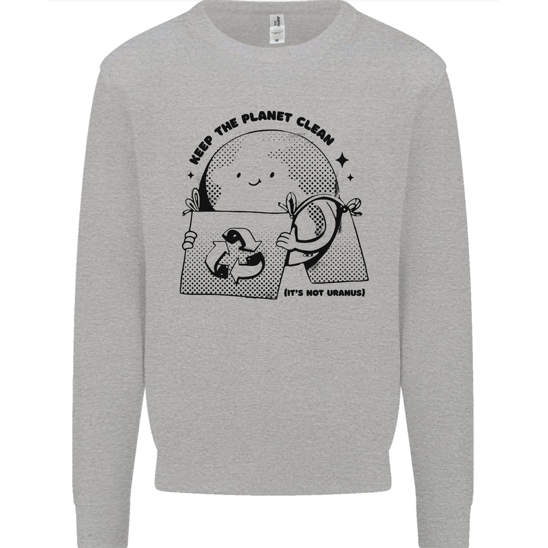 Funny Climate Change Keep the Planet Clean Mens Sweatshirt Jumper Sports Grey