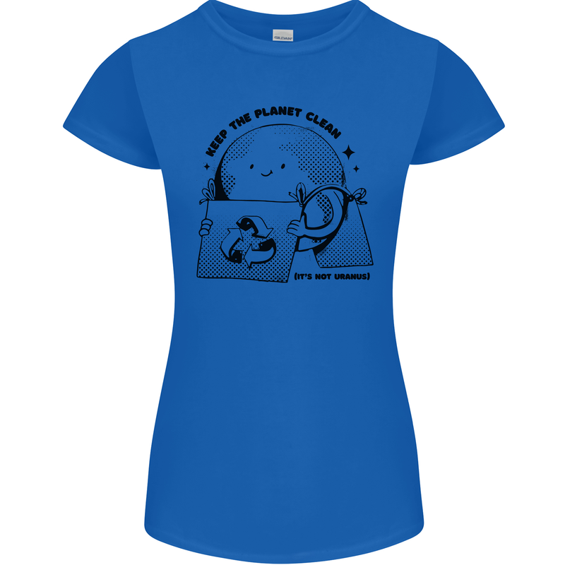 Funny Climate Change Keep the Planet Clean Womens Petite Cut T-Shirt Royal Blue