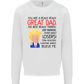 Funny Donald Trump Fathers Day Dad Daddy Mens Sweatshirt Jumper White