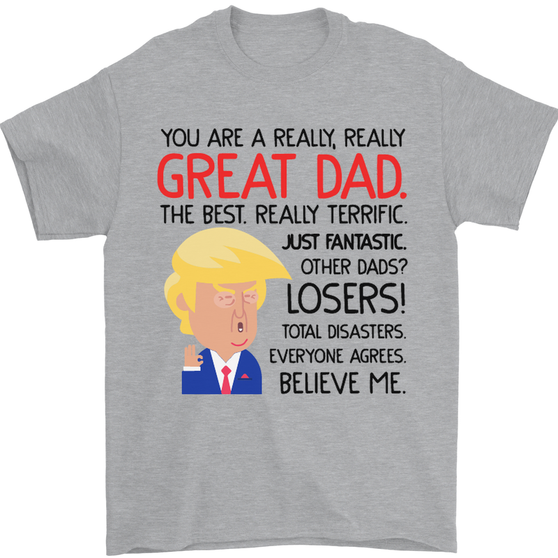 Funny Donald Trump Fathers Day Dad Daddy Mens T-Shirt Cotton Gildan Sports Grey