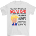 Funny Donald Trump Fathers Day Dad Daddy Mens T-Shirt Cotton Gildan White