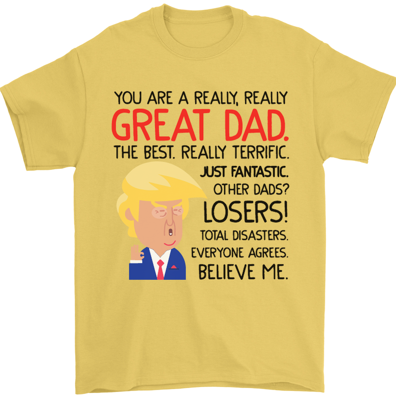 Funny Donald Trump Fathers Day Dad Daddy Mens T-Shirt Cotton Gildan Yellow