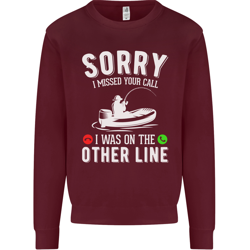Funny Fishing Fisherman On the Other Line Mens Sweatshirt Jumper Maroon