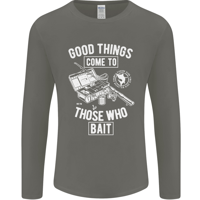 Funny Fishing Those Who Bait Fisherman Mens Long Sleeve T-Shirt Charcoal