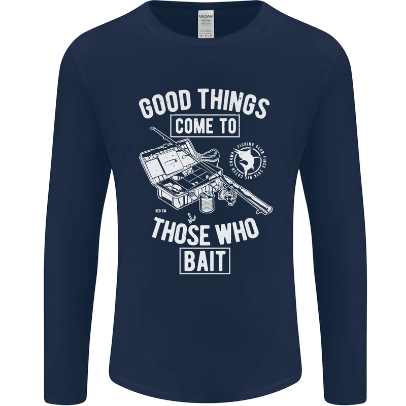Funny Fishing Those Who Bait Fisherman Mens Long Sleeve T-Shirt Navy Blue