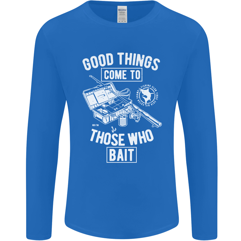 Funny Fishing Those Who Bait Fisherman Mens Long Sleeve T-Shirt Royal Blue