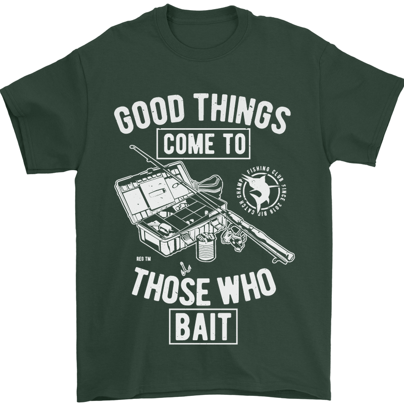 Funny Fishing Those Who Bait Fisherman Mens T-Shirt Cotton Gildan Forest Green