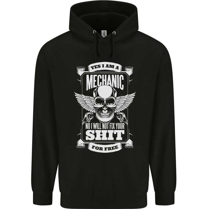 Funny Im a Mechanic No Wont Fix For Free Childrens Kids Hoodie Black