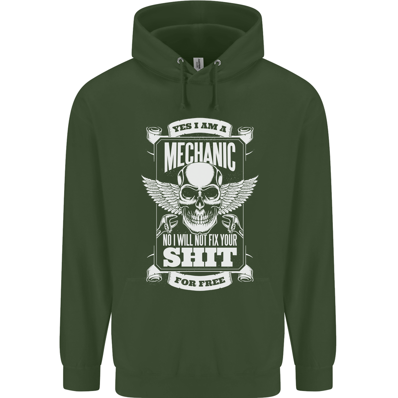 Funny Im a Mechanic No Wont Fix For Free Childrens Kids Hoodie Forest Green