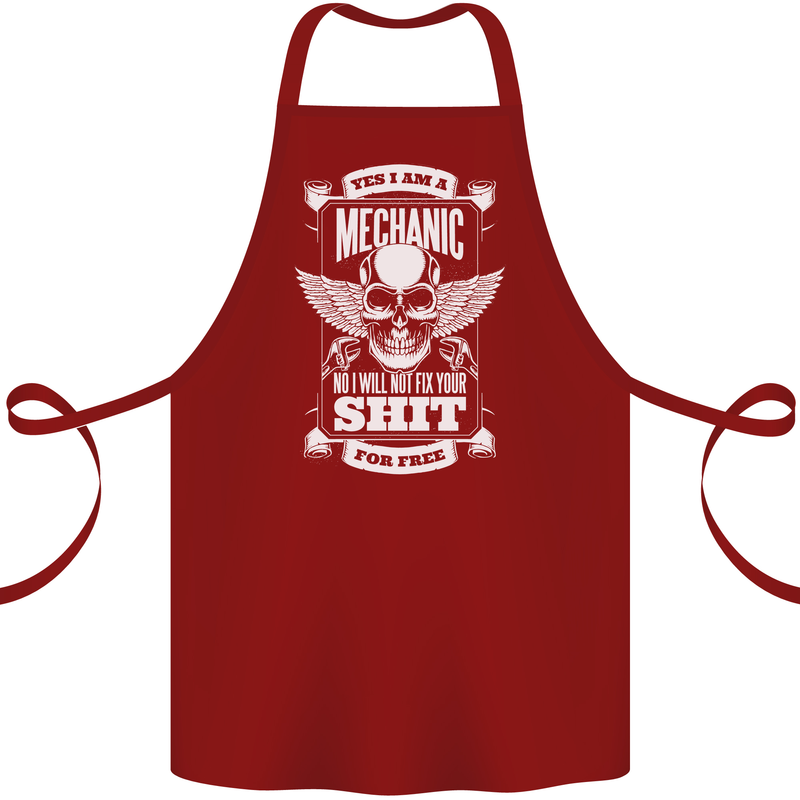 Funny Im a Mechanic No Wont Fix For Free Cotton Apron 100% Organic Maroon