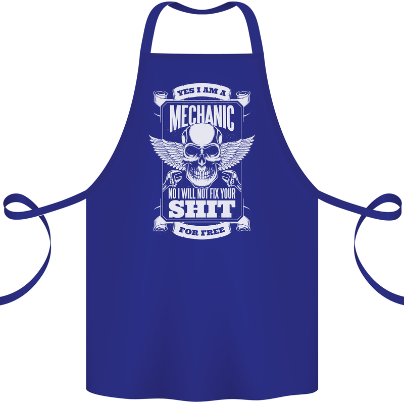 Funny Im a Mechanic No Wont Fix For Free Cotton Apron 100% Organic Royal Blue