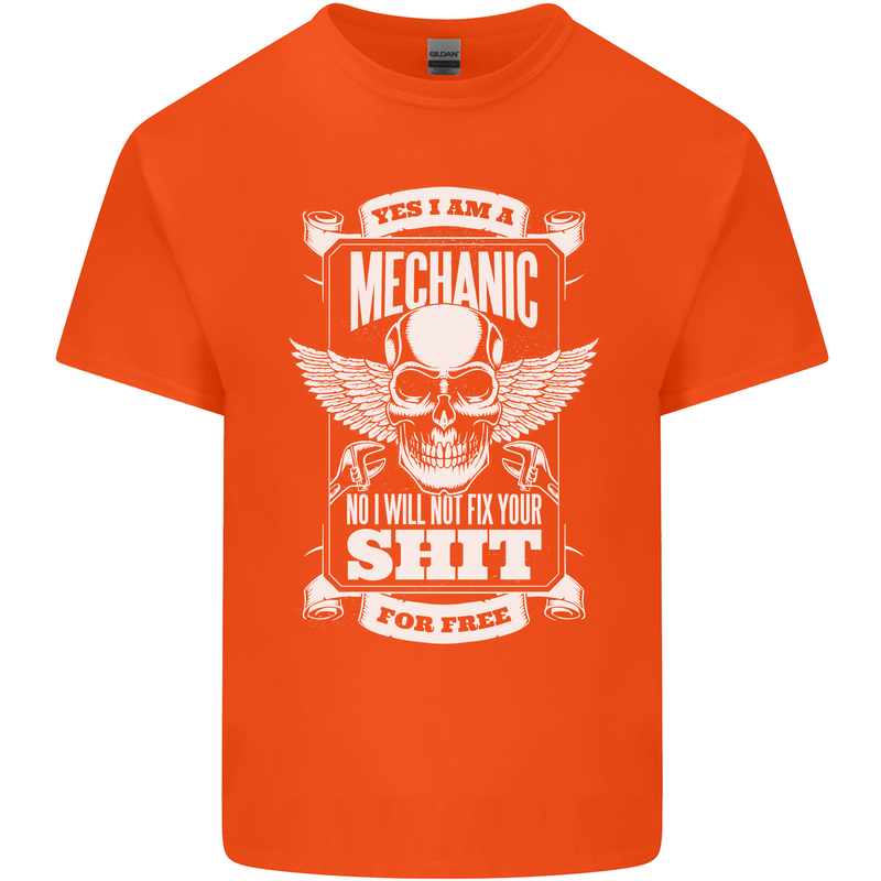 Funny Im a Mechanic No Wont Fix For Free Mens Cotton T-Shirt Tee Top Orange