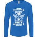 Funny Im a Mechanic No Wont Fix For Free Mens Long Sleeve T-Shirt Royal Blue