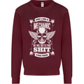 Funny Im a Mechanic No Wont Fix For Free Mens Sweatshirt Jumper Maroon