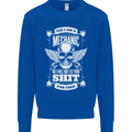 Funny Im a Mechanic No Wont Fix For Free Mens Sweatshirt Jumper Royal Blue