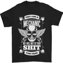 Funny Im a Mechanic No Wont Fix For Free Mens T-Shirt 100% Cotton Black
