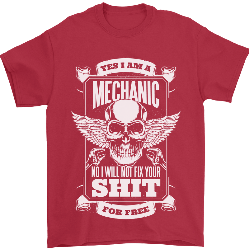 Funny Im a Mechanic No Wont Fix For Free Mens T-Shirt 100% Cotton Red
