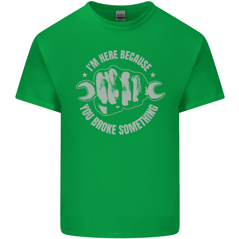 Funny Mechanic You Broke Something Kids T-Shirt Childrens Irish Green