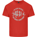 Funny Mechanic You Broke Something Kids T-Shirt Childrens Red