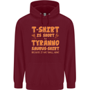 Funny T-Rex Dinosaur Mens 80% Cotton Hoodie Maroon