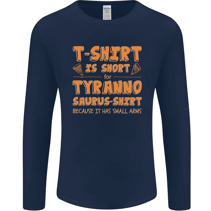 Funny T-Rex Dinosaur Mens Long Sleeve T-Shirt Navy Blue